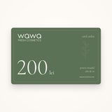 Card cadou Wawa Fresh Cosmetics în valoare de 200 lei